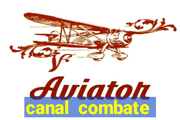 canal combate online ao vivo multicanais